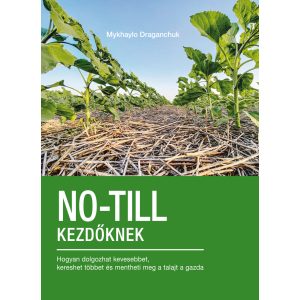 No-Till kezdőknek